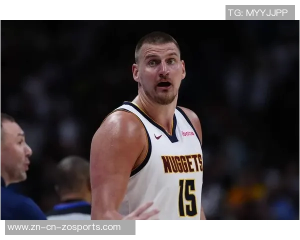 约基奇对抗训练后与裁判深入交流20分钟探讨比赛规则与判罚细节